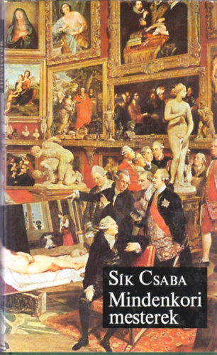 Sk CSaba - Mindenkori mesterek