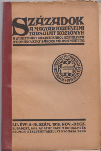 Domanovszky Sndor (Szerk..) - Szzadok 1918. 9-10. szm