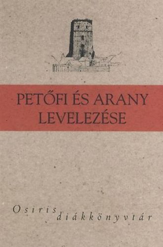 Korompay H. Jnos (szerk.) - Petfi s Arany levelezse