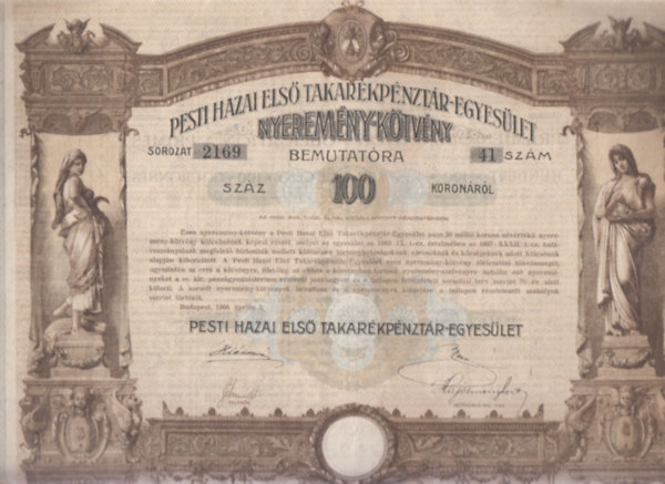 Pesti Hazai Első Takarékpénztár-Egyesület Nyeremény-Kötvény bemutatóra (történelmi értékpapír, eredeti)