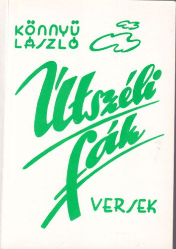 Knny lszl - tszli fk - versek