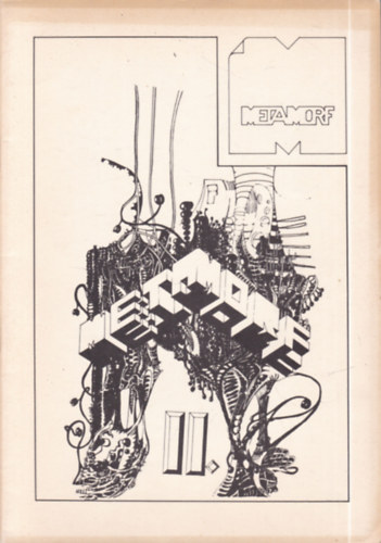 Husz�r Istv�n (szerk.) - Metamorf II. (A Ny�regyh�zi V�ci Mih�ly Megyei �s V�rosi M�vel�d�si K�zpont Sci-fi Klubj�nak kiadv�nya V�GA MSFE 1987)- fanzin