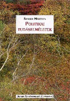 Szab Mrton - Politikai tudselmletek