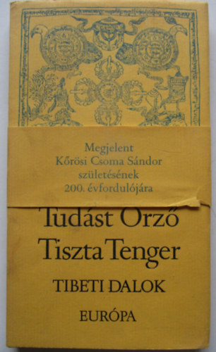 Sri Lszl (ford. s szerk.) - Tudst rz Tiszta Tenger - Tibeti dalok