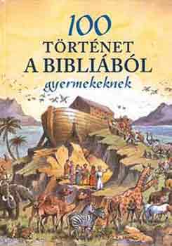 Jackie Andrews - 100 trtnet a Biblibl gyermekeknek