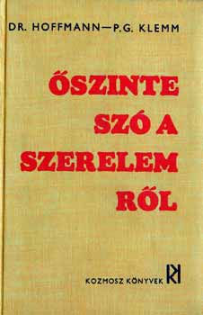 Dr.Hoffmann-P.G.Klemm - Őszinte szó a szerelemről