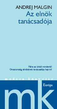 Andrej Malgin - Az elnök tanácsadója