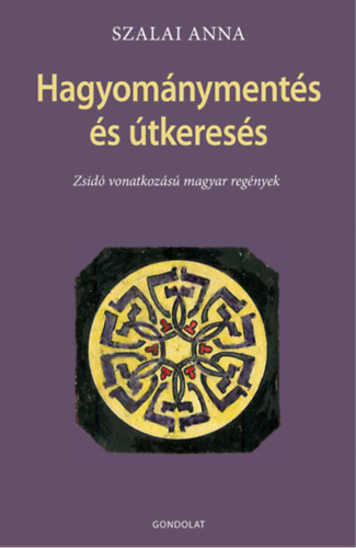 Szalai Anna - Hagyomnyments s tkeress