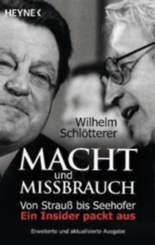 Schl�tterer, Wilhelm - Macht und Missbrauch