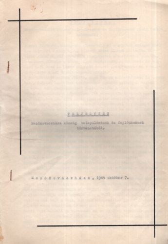 Halasi S�ndor - Feljegyz�s Mez�kov�csh�za k�zs�g telep�l�s�nek �s fejl�d�s�nek t�rt�net�b�l 1964
