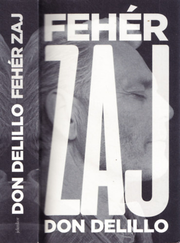 Don DeLillo - Feh�r zaj