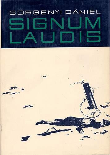 G�rg�nyi D�niel - Signum Laudis
