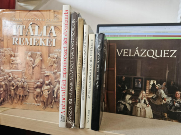 maria Laura della Croce, Gerszi Ter�z, B�nszky P�l, Garas Kl�ra, Kovalovszki J�lia, E�rsi Anna, Lajta Edit - 8db m�v�szeti album, K�NYVMENT� AJ�NLAT: It�lia remekei+ A n�metalf�ldi rajzm�v�szet k�t �vsz�zada+ A naiv m�v�szet Magyarorsz�gon+ Olasz renesz�nsz portr�k+ G�tikus �s renesz�nsz b�torok+ Az internacion�lis g�tika fest�szete