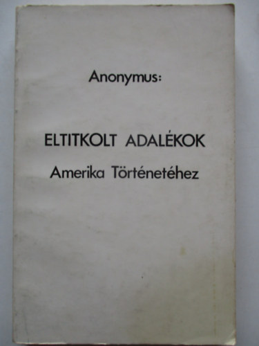 Eltitkolt adalkok Amerika trtnethez