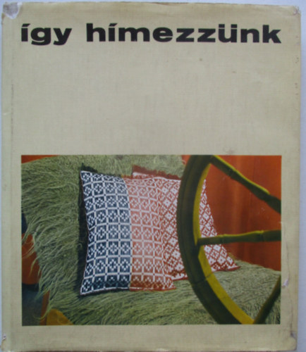 Marta Mannová - Így hímezzünk