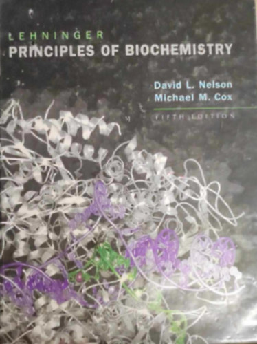 David L. Nelson, Michael M. Cox - Lehninger Principles of biochemistry