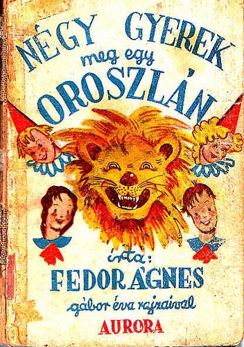 Fedor gnes - Ngy gyerek meg egy oroszln