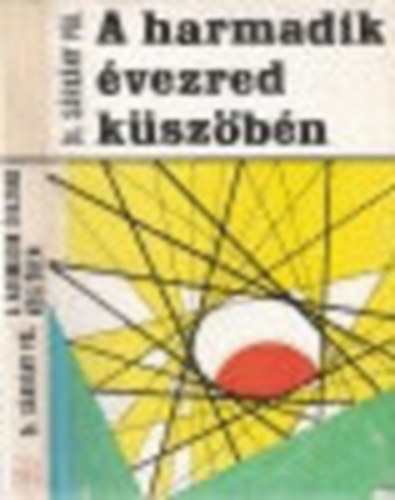 Dr. Sárkány Pál - A harmadik évezred küszöbén (Pillantás a jövő mezőgazdaságába)