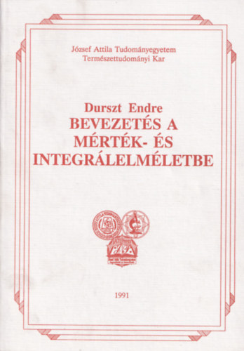 Durszt Endre - Bevezet�s a m�rt�k- �s integr�lelm�letbe