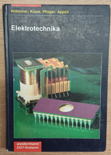 Hübscher; Klaue; Pflüger; Appelt - Elektrotechnika
