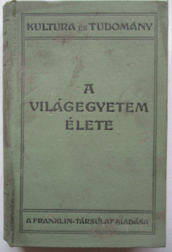 Svante Arrhenuis - A világegyetem élete