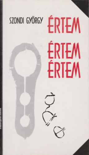 Szondi Gy�rgy - �rtem (Dedik�lt)