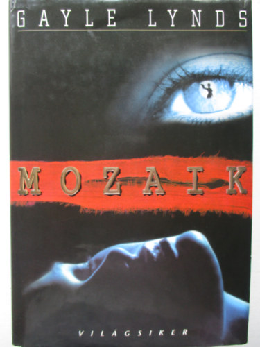 Gayle Lynds - Mozaik