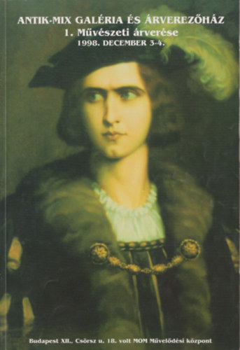 Antik-Mix Galria s rverhz 1. Mvszeti rverse 1998. december 3-4.