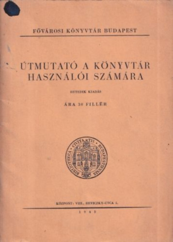 F�v�rosi K�nyvt�r - �tmutat� a k�nyvt�r haszn�l�i sz�m�ra