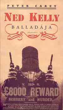 Peter Carey - Ned Kelly balladja