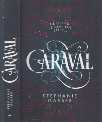 Stephanie Garber - Caraval - puha kötés