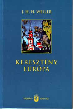 J.H.H. Weiler - Keresztny Eurpa