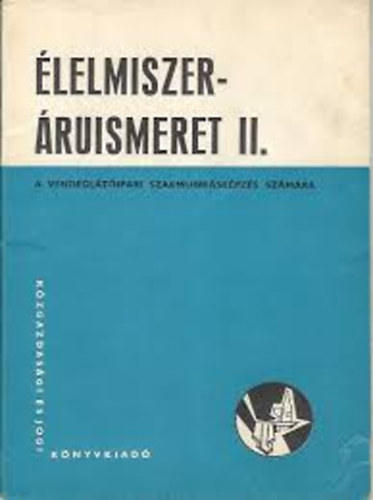 Reimer L�szl� - �lelmiszer�ruismeret II.