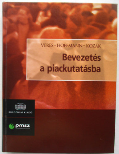 Veres Zoltán, Kozák Ákos, Hoffmann - Bevezetés a piackutatásba