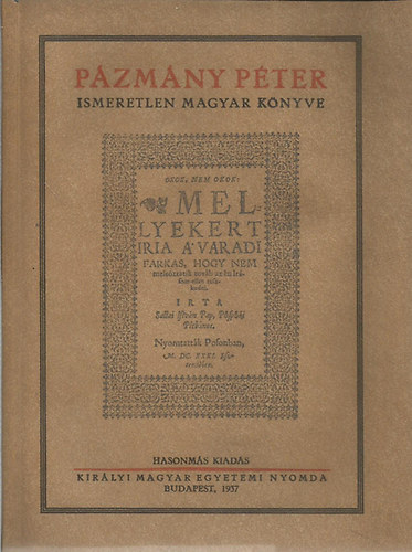 P�zm�ny P�ter ismeretlen magyar k�nyve (reprint)