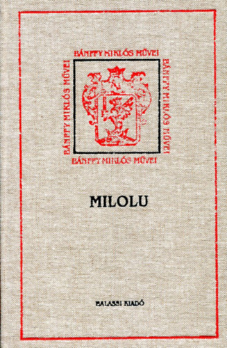 Bnffy Mikls - Milolu