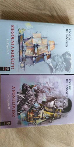 Izolde Johannsen - 2 db Izolde Johannsen k�nyv:Meg�lni a kir�lyt+A pontl�v�sz!