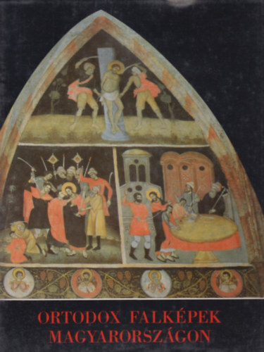 Nagy Mrta - Ortodox falkpek Magyarorszgon