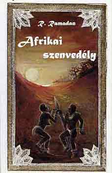 R. Ramadan - Afrikai szenved�ly