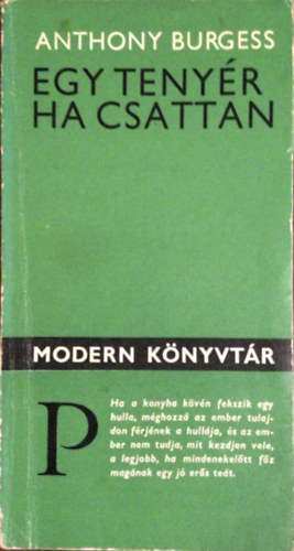 Anthony Burgess - Egy teny�r ha csattan