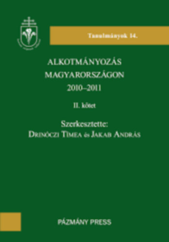 Csink Lóránt - Schanda Balázs - Varga Zs. András (szerk.) - Összehasonlító módszer az alkotmányjogban