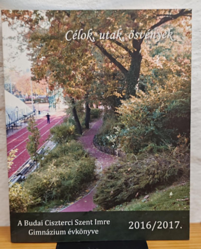 A Budai Ciszterci Szent Imre gimn�zium �vk�nyve - 2016/2017