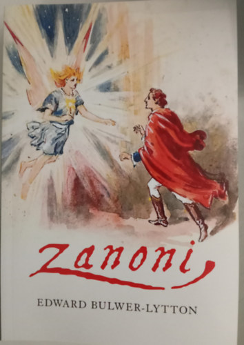 Bulwer-Lytton Edward/Juhsz Lszl (ford.) - Zanoni - spiritulis knyv