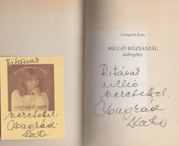 Csongr�di Kata - Milli� r�zsasz�l dalreg�ny (Dedik�lt)