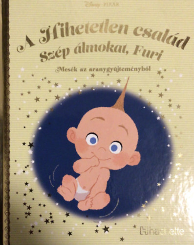 A hihetetlen csal�d - Mes�k az aranygy�jtem�nyb�l