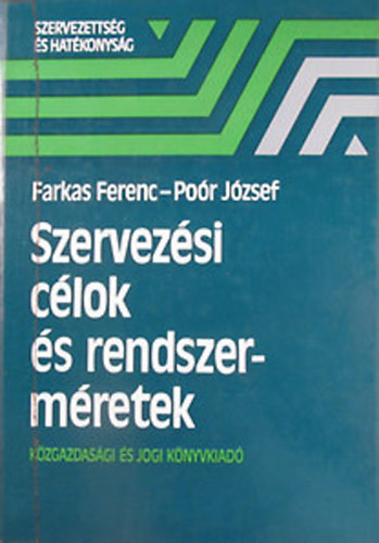Farkas-Por - Szervezsi clok s rendszermretek