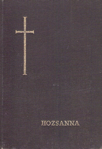 Hozsanna! - Teljes kotts npnekesknyv