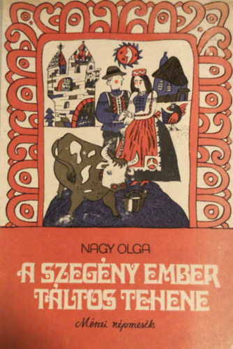 Nagy Olga - A szegny ember tltos tehene