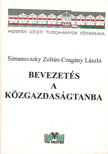 Simanovszky Zoltn; Czagny Lszl - Bevezets a kzgazdasgtanba