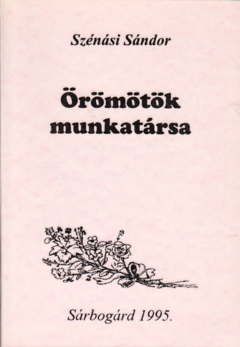 Sznsi Sndor - rmtk munkatrsa